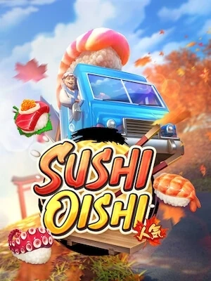 superbet88 เล่นง่ายถอนได้เงินจริง sushi-oishi